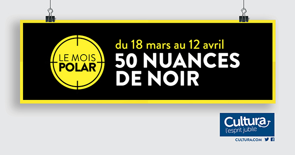 CULTURA – Le Mois Polar – Affichage