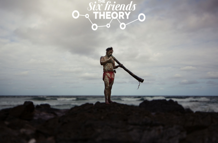 « The Six Friends Theory »