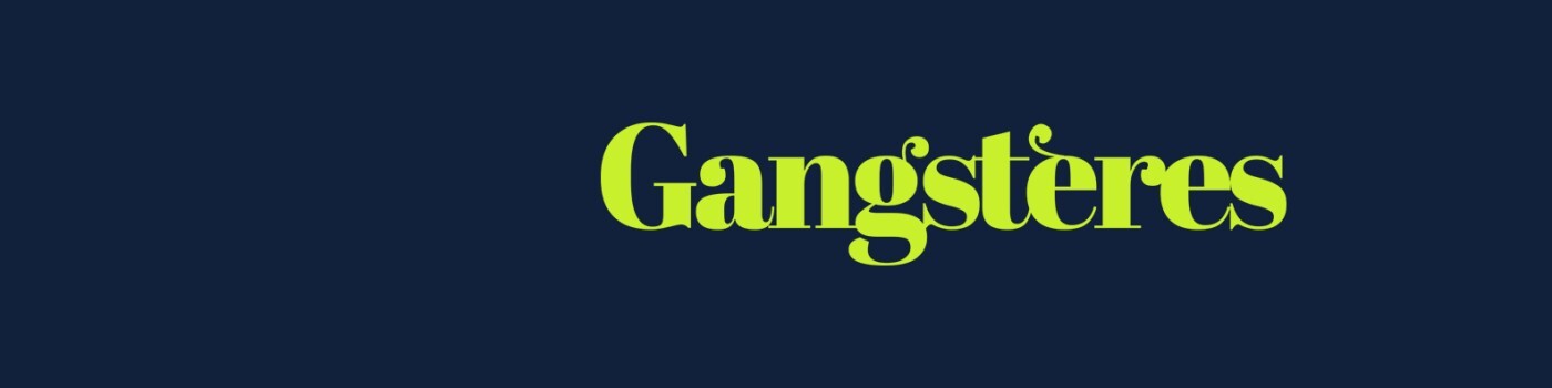 Gangstères