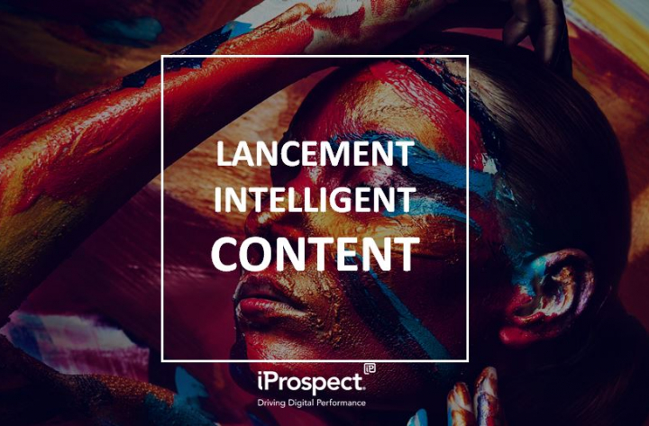Lancement d&rsquo;Intelligent Content. La première offre de contenu au service de la performance digitale.