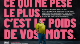 Ce qui me pèse le plus, c’est le poids de vos mots