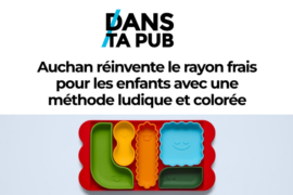 DANS TA PUB – Auchan Le Choix des Couleurs