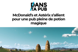 DANS TA PUB – McDonald&rsquo;s x Astérix