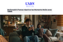 L&rsquo;ADN –  McDonald&rsquo;s « Les moments McDo »