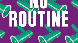 No routine