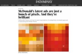Fast Compagny – McDonald’s latest ads are just a bunch of pixels. And they’re brilliant