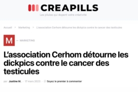 Creapills – L’association Cerhom détourne les dickpics contre le cancer des testicules