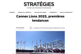 Stratégies – Cannes Lions 2023, premières tendances
