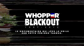WHOPPER BLACKOUT
