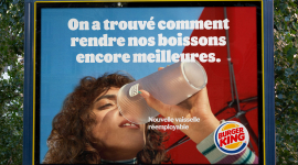 Campagne Affichage & Digitale- BURGER KING DEVIENT ENCORE MEILLEUR AVEC SA VAISSELLE RÉEMPLOYABLE.