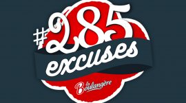 Campagne TV & Print & Digital – 285 excuses