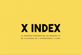 X INDEX, le premier baromètre de l’expérience client par BETC Digital