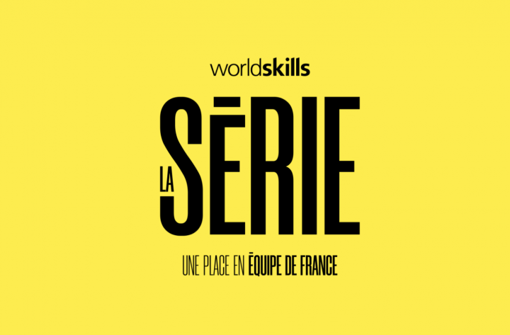 WORLSKILLS LA SÉRIE