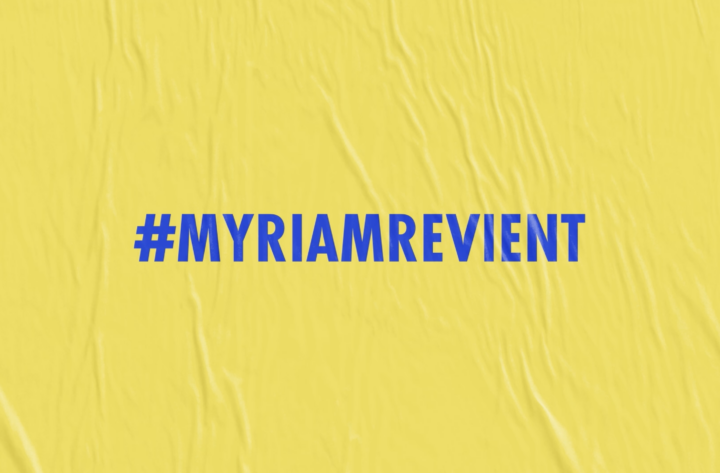 Campagne d&rsquo;affichage #MyriamRevient