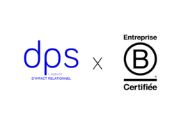 dps obtient le label B Corp et le label RSE Agences Actives