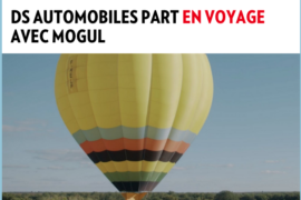 CB Newsletter : DS AUTOMOBILES PART EN VOYAGE AVEC MOGUL