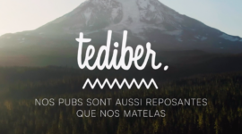 Même les pubs de Tediber sont reposantes