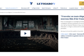 Le Figaro TV – « S’envoler en toute élégance », le nouveau film d’Air France
