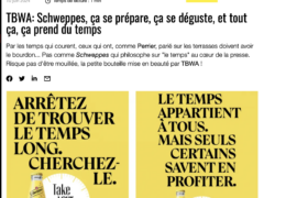 Influencia – TBWA: Schweppes, ça se prépare, ça se déguste, et tout ça, ça prend du temps