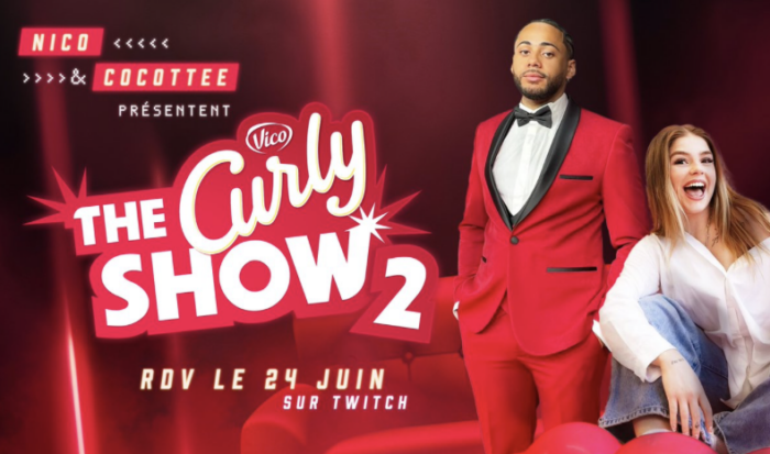 Le Curly Show revient pour une 2nde édition avec Nico et Cocottee !