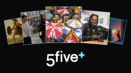 5five+, la nouvelle plateforme vidéo pour les amoureux du détail.