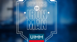 Deviens un IRON MAN ou une IRON WOMAN