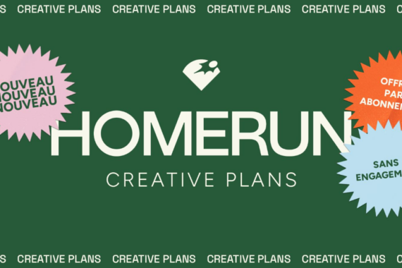 HOMERUN lance HOMERUN Creative Plans, une oﬀre par abonnement, sans engagement