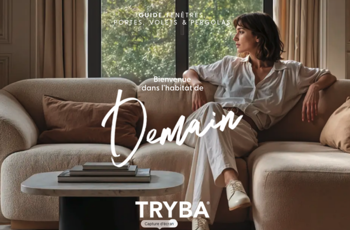 TRYBA : DE L&rsquo;EXPERT MENUISIER À LA MARQUE D&rsquo;HABITAT GLOBALE