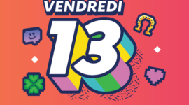 Vendredi 13, vous avez un date avec la chance