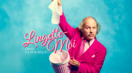 PHILIPPE KATERINE LANCE UN NOUVEAU MORCEAU… ET UNE LINGETTE DANS LA POUBELLE ! AVEC CITEO SOIN & HYGIÈNE ET OGILVY PARIS