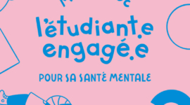 Le Manuel de l&rsquo;étudiant.e engagé.e pour sa santé mentale – Avec Paulette
