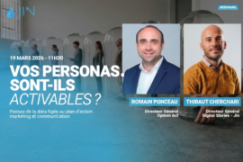 Vos personas sont-ils activables ? Passez de la data figée au plan d&rsquo;action marketing et communication