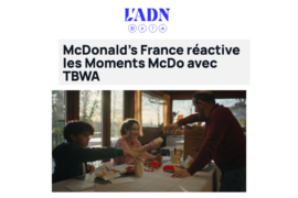 L&rsquo;ADN – McDonald&rsquo;s « Les moments McDo »