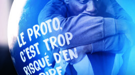 « Le proto, c&rsquo;est trop risqué d&rsquo;en rire »