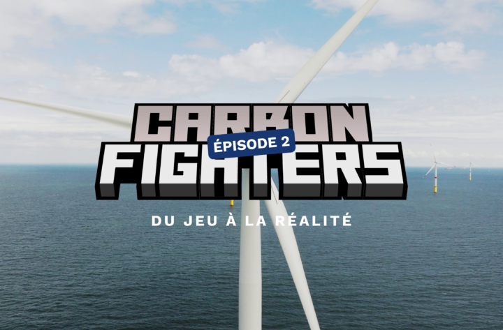 Campagne digitale – EDF Carbon Fighters – Épisode 2