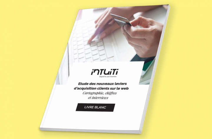 Etude des nouveaux leviers d&rsquo;acquisition webmarketing
