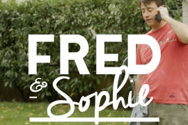 Fred & Sophie, la mini-série digitale qui donne envie de faire appel à Homly You