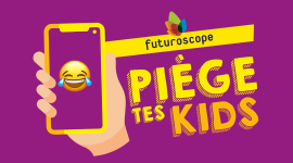 Piège tes kids