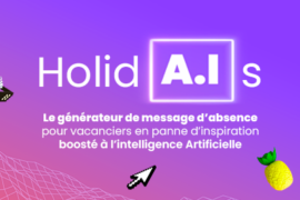 L’agence Mindoza lance HolidAIs, le 1er générateur de messages d’absence (boosté à l’IA).