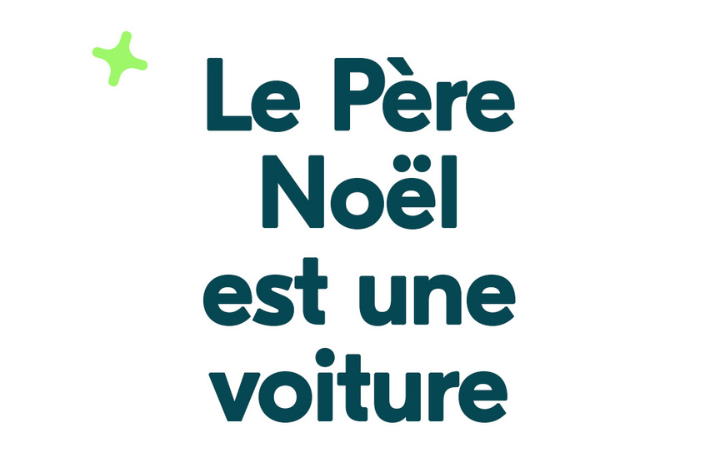Le Père Noël est une voiture