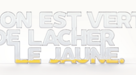 On est vert de lâcher le jaune