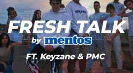 Fresh Talk by Mentos avec Keyzane & PMC, Skyrock et Konbini