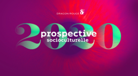 PROSPECTIVE 2020 Observatoire des Tendances Socioculturelles