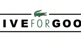 AVEC GIVE FOR GOOD, LACOSTE TRANSFORME UN BON D’ENVOI EN GESTE SOLIDAIRE ENVERS LES PLUS VULNÉRABLES
