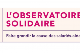 La Mutuelle Générale lance son Observatoire solidaire des salariés-aidants avec ici Barbès et le cabinet d’études Occurrence