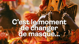 Et si c&rsquo;était le moment de changer de masque ?