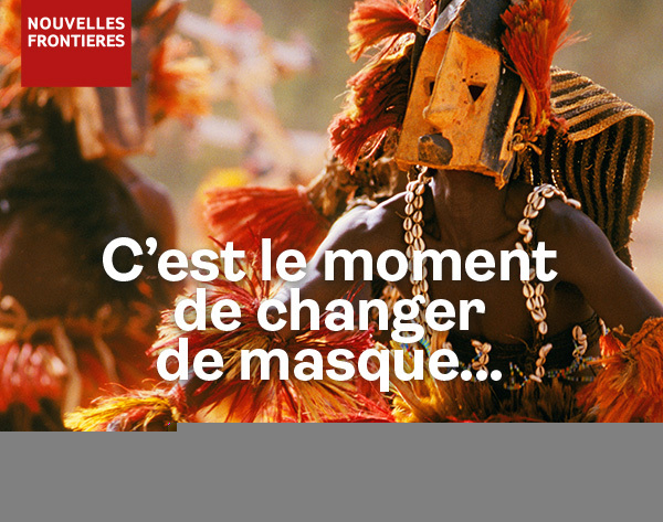 Et si c&rsquo;était le moment de changer de masque ?