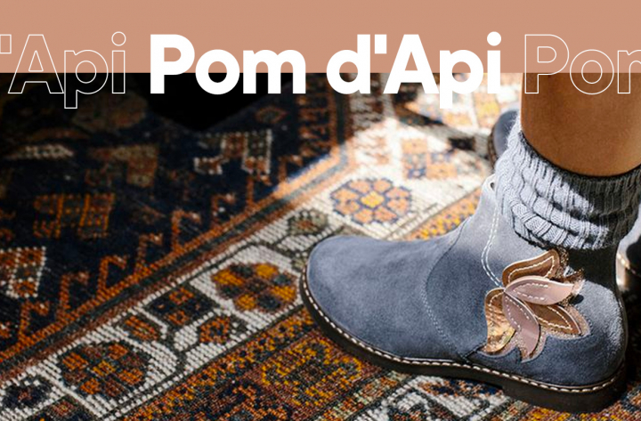 Trouver chaussure à son pied avec le nouveau site de Pom d&rsquo;Api