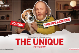 The UNIQUE PET SHOW by Royal Canin présenté par Philippe Katerine & Zouzou !