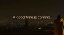 A good time is coming